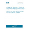 UNE EN 1514-4:1997 FLANGES AND THEIR JOINTS. DIMENSIONS OF GASKETS FOR PN-DESIGNATED FLANGES. PART 4: CORRUGATED, FLAT OR GROOVED METALLIC AND FILLED METALLIC GASKETS FOR USE WITH STEEL FLANGES.