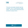 UNE EN 61280-2-3:2009 Fibre optic communication subsystem basic test procedures - Part 2-3: Test procedures for digital systems - Jitter and wander measurements (Endorsed by AENOR in January of 2010.)