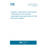 UNE EN 15765:2010 Foodstuffs - Determination of trace elements - Determination of tin by inductively coupled plasma mass spectrometry (ICP-MS) after pressure digestion