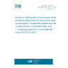 UNE EN ISO 3743-1:2011 Acoustics - Determination of sound power levels and sound energy levels of noise sources using sound pressure - Engineering methods for small movable sources in reverberant fields - Part 1: Comparison method for a hard-walled test room (ISO 3743-1:2010)