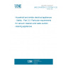 UNE EN 60335-2-2:2010/A11:2012 Household and similar electrical appliances - Safety - Part 2-2: Particular requirements for vacuum cleaners and water-suction cleaning appliances