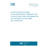 UNE EN 761:1995 Plastics piping systems - Glass-reinforced thermosetting plastics (GRP) pipes - Determination of the creep factor under dry conditions