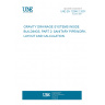 UNE EN 12056-2:2001 GRAVITY DRAINAGE SYSTEMS INSIDE BUILDINGS. PART 2: SANITARY PIPEWORK, LAYOUT AND CALCULATION.