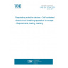 UNE EN 13794:2003 Respiratory protective devices - Self-contained closed-circuit breathing apparatus for escape - Requirements, testing, marking.