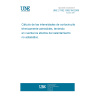 UNE 21192:1992/1M:2009 Calculation of thermally permissible short-circuit currents, taking into account non-adiabatic heating effects.