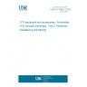 UNE EN 16652-2:2020 LPG equipment and accessories - Automotive LPG vehicles workshops - Part 2: Personnel competence and training