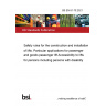 BS EN 81-70:2021 Safety rules for the construction and installation of lifts. Particular applications for passenger and goods passenger lift Accessibility to lifts for persons including persons with disability