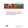 BS ISO 17185-1:2014 Intelligent transport systems. Public transport user information Standards framework for public information systems