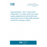 UNE EN 61788-3:2006 Superconductivity -- Part 3: Critical current measurement - DC critical current of Ag- and/or Ag alloy-sheathed Bi-2212 and Bi-2223 oxide superconductors (IEC 61788-3:2006) (Endorsed by AENOR in November of 2006.)