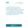 UNE EN IEC 61076-3-124:2019 Connectors for electrical and electronic equipment - Product requirements - Part 3-124: Rectangular connectors - Detail specification for 10-way, shielded, free and fixed connectors for I/O and data transmission with frequencies up to 500 MHz (Endorsed by Asociación Española de Normalización in June of 2019.)