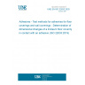 UNE EN ISO 22633:2020 Adhesives - Test methods for adhesives for floor coverings and wall coverings - Determination of dimensional changes of a linoleum floor covering in contact with an adhesive (ISO 22633:2019)