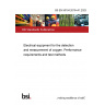 BS EN 50104:2019+A1:2023 Electrical equipment for the detection and measurement of oxygen. Performance requirements and test methods