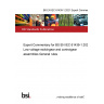 BS EN IEC 61439-1:2021 ExComm Expert Commentary for BS EN IEC 61439-1:2021. Low-voltage switchgear and controlgear assemblies General rules