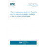 UNE EN 14392:2008 Aluminium and aluminium alloys - Requirements for anodised products for use in contact with foodstuff