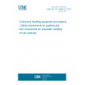 UNE EN 741:2000+A1:2011 Continuous handling equipment and systems - Safety requirements for systems and their components for pneumatic handling of bulk materials