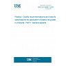 UNE EN 18064-1:2026 - Plastics - Quality recommendations and basis for specifications for application of plastic recyclates in products - Part 1: General aspects