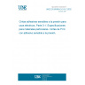 UNE EN 60454-3-1/A1:2002 Pressure-sensitive adhesive tapes for electrical purposes -- Part 3-1: Specifications for individual materials - PVC film tapes with pressure-sensitive adhesive.