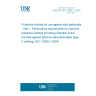 UNE EN ISO 13982-1:2005 Protective clothing for use against solid particulates - Part 1: Performance requirements for chemical protective clothing providing protection to the full body against airborne solid particulates (type 5 clothing) (ISO 13982-1:2004)