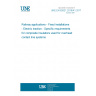 UNE EN 62621:2016/A1:2017 Railway applications - Fixed installations - Electric traction - Specific requirements for composite insulators used for overhead contact line systems