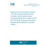 UNE CEN ISO/TR 9241-393:2022 Ergonomics of human-system interaction - Part 393: Structured literature review of visually induced motion sickness during watching electronic images (ISO/TR 9241-393:2020) (Endorsed by Asociación Española de Normalización in February of 2022.)