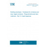 UNE EN 13126-13:2022 Building hardware - Hardware for windows and door height windows - Requirements and test methods - Part 13: Sash balances