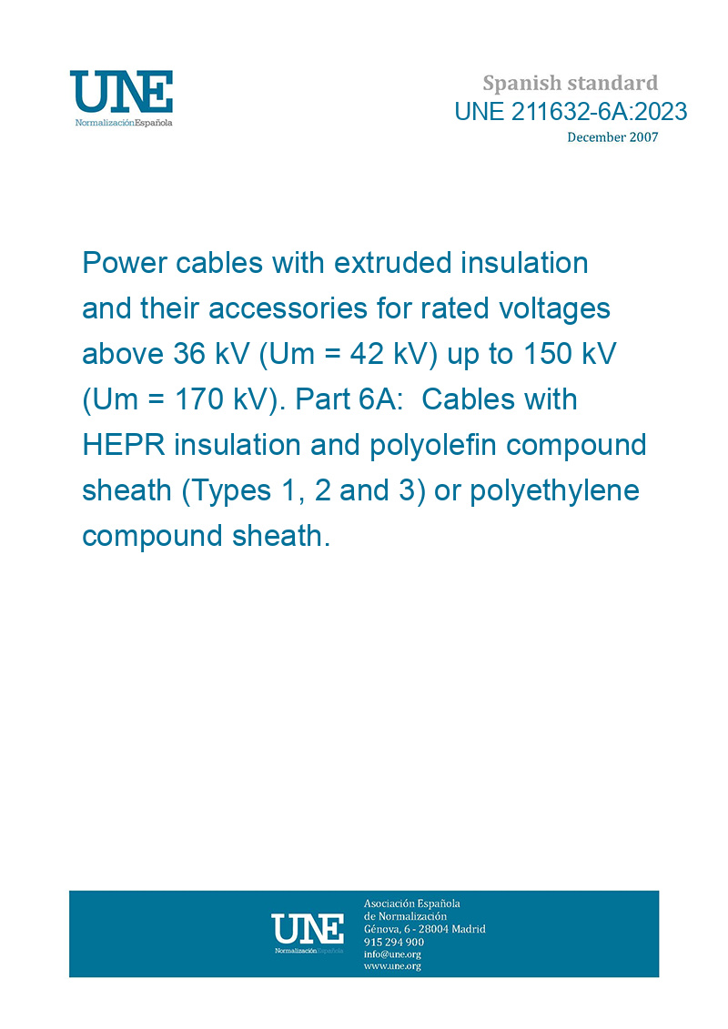 UNE 2116326A2023 Power cables with extruded insulation and their
