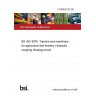 21/30420123 DC BS ISO 5676. Tractors and machinery for agriculture and forestry. Hydraulic coupling. Braking circuit