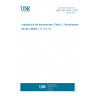 UNE ISO 4190-1:2011 Lift (Elevator)installation- Part 1: Class I, II, III and VI lifts
