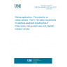 UNE EN 45545-5:2013+A1:2016 Railway applications - Fire protection on railway vehicles - Part 5: Fire safety requirements for electrical equipment including that of trolley buses, track guided buses and magnetic levitation vehicles