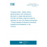 UNE EN 4681-006:2019 Aerospace series - Cables, electric, general purpose, with conductors in aluminium or copper-clad aluminium - Part 006: AZA family, single and multicore assembly, for use in low pressure atmosphere - Product standard (Endorsed by Asociación Española de Normalización in July of 2019.)