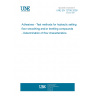 UNE EN 12706:2000 Adhesives - Test methods for hydraulic setting floor smoothing and/or levelling compounds - Determination of flow characteristics