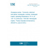 UNE EN 4644-003:2016 Aerospace series - Connector, electrical and optical, rectangular, modular, rectangular inserts, operating temperature 175 °C (or 125 °C) continuous - Part 003: Rectangular inserts - Product standard (Endorsed by AENOR in June of 2016.)