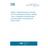 UNE EN ISO 24023-2:2021 Plastics - Plasticized poly(vinyl chloride) (PVC-P) moulding and extrusion materials - Part 2: Preparation of test specimens and determination of properties (ISO 24023-2:2020)