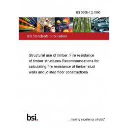 BS 5268-4.2:1990 Structural use of timber. Fire resistance of timber ...