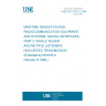 UNE EN 61162-2:1998 MARITIME NAVIGATION AND RADIOCOMMUNICATION EQUIPMENT AND SYSTEMS. DIGITAL INTERFACES. PART 2: SINGLE TALKER AND MUTIPLE LISTENERS, HIGH-SPEED TRANSMISSION (Endorsed by AENOR in February of 1999.)