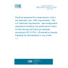 UNE EN IEC 61326-2-5:2021 Electrical equipment for measurement, control and laboratory use - EMC requirements - Part 2-5: Particular requirements - Test configurations, operational conditions and performance criteria for field devices with field bus interfaces according to IEC 61784-1 (Endorsed by Asociación Española de Normalización in July of 2021.)