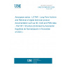 UNE EN 9300-001:2024 Aerospace series - LOTAR - Long Term Archiving and Retrieval of digital technical product documentation such as 3D, CAD and PDM data - Part 001: Structure (Endorsed by Asociación Española de Normalización in November of 2024.)