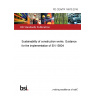 PD CEN/TR 16970:2016 Sustainability of construction works. Guidance for the implementation of EN 15804