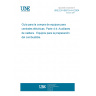 UNE EN 45510-4-4:2004 Guide for procurement of power station equipment - Part 4-4: Boiler auxiliaries - Fuel preparation equipment