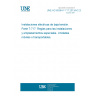 UNE HD 60364-7-717:2013/AC:2014 Low-voltage electrical installations - Part 7-717: Requirements for special installations or locations - Mobile or transportable units