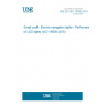 UNE EN ISO 19009:2015 Small craft - Electric navigation lights - Performance of LED lights (ISO 19009:2015)