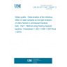 UNE EN ISO 11348-1:2009/A1:2019 Water quality - Determination of the inhibitory effect of water samples on the light emission of Vibrio fischeri (Luminescent bacteria test) - Part 1: Method using freshly prepared bacteria - Amendment 1 (ISO 11348-1:2007/Amd 1:2018)