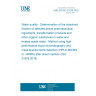 UNE EN ISO 21676:2022 Water quality - Determination of the dissolved fraction of selected active pharmaceutical ingredients, transformation products and other organic substances in water and treated waste water - Method using high performance liquid chromatography and mass spectrometric detection (HPLC-MS/MS or -HRMS) after direct injection (ISO 21676:2018)