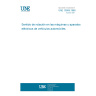 UNE 10009:1988 DIRECTION OF ROTATION MACHINES AND ELECTRICAL EQUIPMENT OF ROAD VEHICLES.