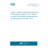 UNE EN ISO 294-1:2017 Plastics - Injection moulding of test specimens of thermoplastic materials - Part 1: General principles, and moulding of multipurpose and bar test specimens (ISO 294-1:2017)