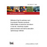 BS 2000-377:1995 Methods of test for petroleum and its products Petroleum products. Determination of aluminium and silicon in fuel oils. Inductively coupled plasma emission and atomic absorption spectroscopy methods