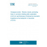 UNE EN 3278:2019 Aerospace series - Sleeves, tubular, protruding head, in corrosion resisting steel, passivated (0,25 mm wall thickness) (Endorsed by Asociación Española de Normalización in December of 2019.)