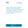 UNE EN ISO 6368:2021 Petroleum, petrochemical and natural gas industries - Dry gas sealing systems for axial, centrifugal, and rotary screw compressors and expanders (ISO 6368:2021) (Endorsed by Asociación Española de Normalización in January of 2022.)