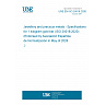 UNE EN ISO 24018:2026 - Jewellery and precious metals - Specifications for 1 kilogram gold bar (ISO 24018:2020) (Endorsed by Asociación Española de Normalización in May of 2026.) UNE EN ISO 24018:2026 - Jewellery and precious metals - Specifications for 1 kilogram gold bar (ISO 24018:2020) (Endorsed by Asociación Española de Normalización in May of 2026.)