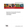 BS EN ISO 9241-303:2011 Ergonomics of human-system interaction Requirements for electronic visual displays